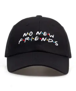 2018 no new Friends embroidery dad Hat men women Trending Rare Baseball Cap Snapback Hip Hop cap hats